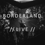original-borderland_live_cover_art