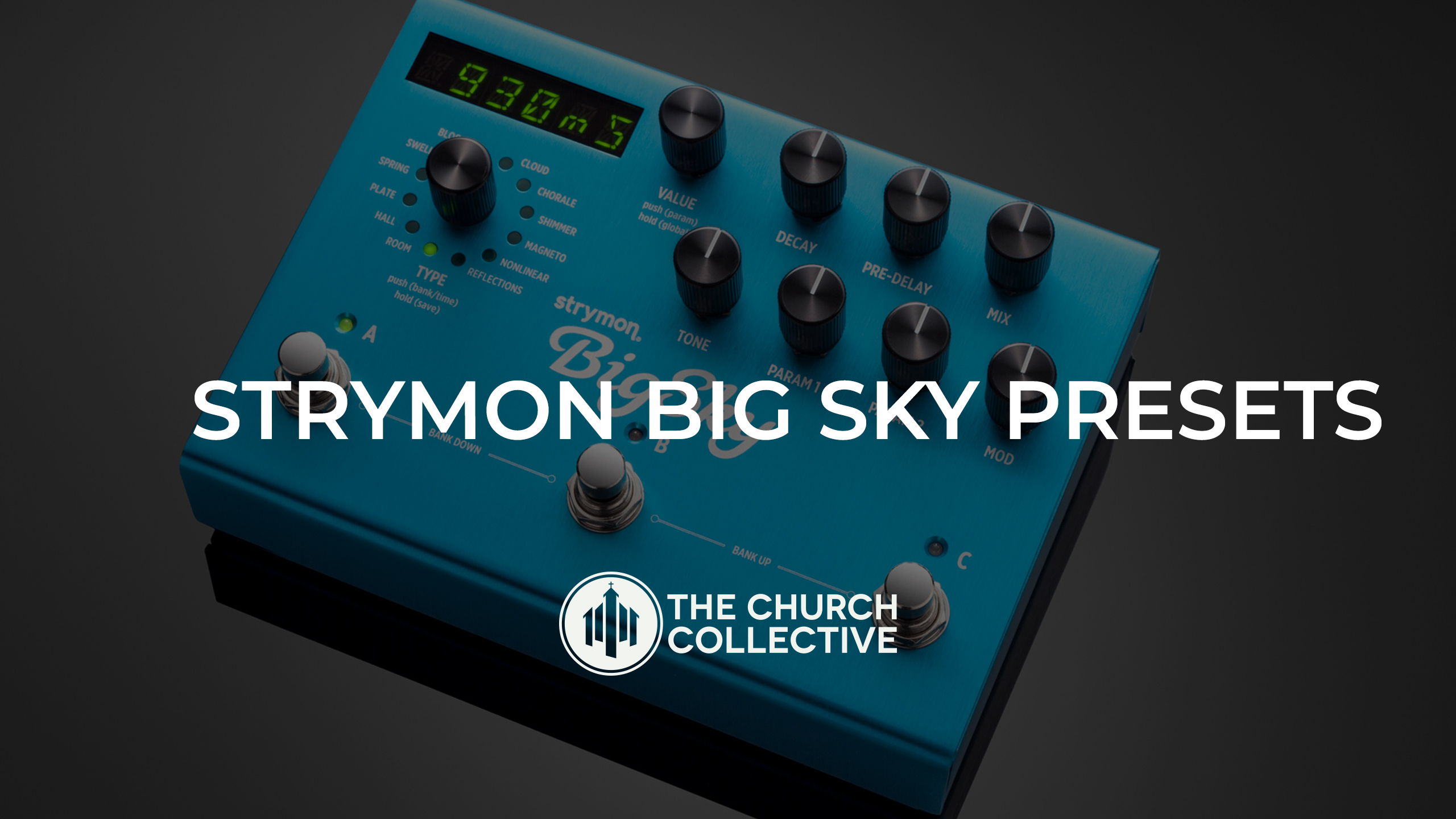 strymon big sky preset list